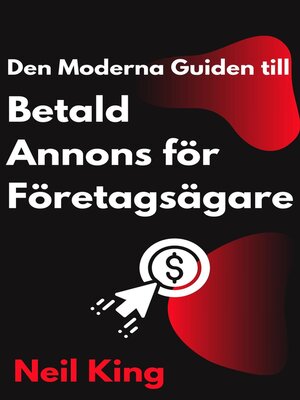 cover image of Den Moderna Guiden till Betald Annons för Företagsägare